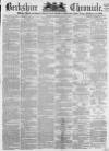 Berkshire Chronicle Saturday 12 March 1870 Page 1