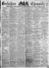 Berkshire Chronicle Saturday 04 June 1870 Page 1