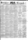 Berkshire Chronicle Saturday 18 March 1871 Page 1