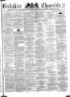 Berkshire Chronicle Saturday 14 September 1872 Page 1