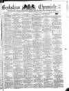 Berkshire Chronicle Saturday 02 November 1872 Page 1