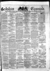 Berkshire Chronicle Saturday 06 March 1875 Page 1