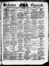 Berkshire Chronicle Saturday 13 January 1877 Page 1