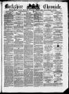 Berkshire Chronicle Saturday 07 July 1877 Page 1