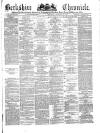 Berkshire Chronicle Saturday 26 January 1878 Page 1