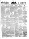 Berkshire Chronicle Saturday 20 July 1878 Page 1