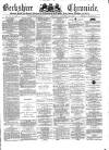 Berkshire Chronicle Saturday 28 December 1878 Page 1