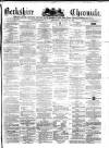 Berkshire Chronicle Saturday 11 January 1879 Page 1
