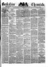Berkshire Chronicle Saturday 24 May 1879 Page 1
