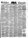 Berkshire Chronicle Saturday 27 September 1879 Page 1
