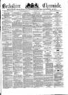 Berkshire Chronicle Saturday 08 May 1880 Page 1