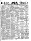Berkshire Chronicle Saturday 22 May 1880 Page 1