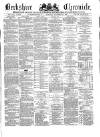 Berkshire Chronicle Saturday 27 November 1880 Page 1