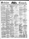 Berkshire Chronicle Saturday 07 November 1885 Page 1