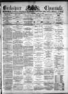 Berkshire Chronicle Saturday 07 April 1888 Page 1