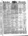 Berkshire Chronicle Saturday 23 June 1888 Page 1