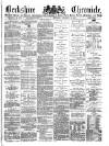Berkshire Chronicle Saturday 12 January 1889 Page 1