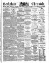 Berkshire Chronicle Saturday 25 May 1889 Page 1