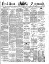 Berkshire Chronicle Saturday 19 October 1889 Page 1