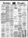 Berkshire Chronicle Saturday 05 May 1900 Page 1