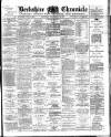 Berkshire Chronicle Saturday 25 November 1905 Page 1