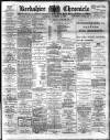 Berkshire Chronicle Saturday 10 November 1906 Page 1