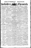 Berkshire Chronicle Wednesday 26 June 1907 Page 1