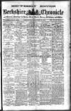 Berkshire Chronicle Wednesday 30 October 1907 Page 1