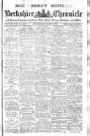 Berkshire Chronicle Wednesday 03 June 1908 Page 1