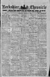 Berkshire Chronicle Saturday 04 March 1911 Page 1