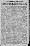 Berkshire Chronicle Wednesday 26 April 1911 Page 1