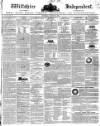 Wiltshire Independent Thursday 11 January 1838 Page 1