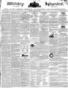 Wiltshire Independent Thursday 18 January 1838 Page 1