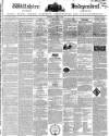 Wiltshire Independent Thursday 25 April 1839 Page 1