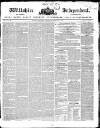 Wiltshire Independent Thursday 05 February 1846 Page 1