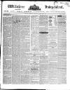 Wiltshire Independent Thursday 24 February 1848 Page 1