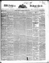 Wiltshire Independent Thursday 25 October 1849 Page 1