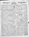 Wiltshire Independent Thursday 18 December 1851 Page 1