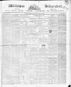 Wiltshire Independent Thursday 24 February 1853 Page 1