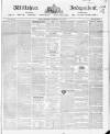 Wiltshire Independent Thursday 24 March 1853 Page 1