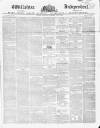 Wiltshire Independent Thursday 10 August 1854 Page 1