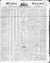 Wiltshire Independent Thursday 21 December 1854 Page 1