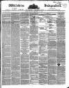 Wiltshire Independent Thursday 14 June 1855 Page 1
