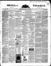 Wiltshire Independent Thursday 14 April 1859 Page 1