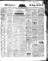 Wiltshire Independent Thursday 04 October 1860 Page 1