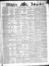Wiltshire Independent Thursday 22 January 1863 Page 1