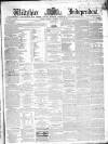 Wiltshire Independent Thursday 29 January 1863 Page 1