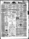 Wiltshire Independent Thursday 30 January 1868 Page 1