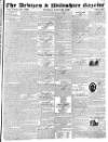 Devizes and Wiltshire Gazette Thursday 22 March 1838 Page 1
