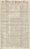 Devizes and Wiltshire Gazette Thursday 12 February 1846 Page 1